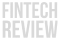 Fintech Review